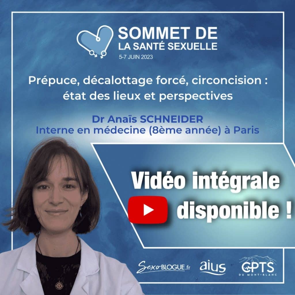Présentation vidéo de l'interne en médecine Anaïs Schneider sur prépuce, décalottage forcé et circoncision, lors du Sommet de la Santé Sexuelle 2023.
