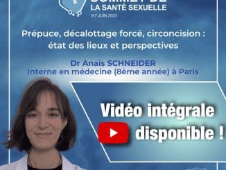 Présentation vidéo de l'interne en médecine Anaïs Schneider sur prépuce, décalottage forcé et circoncision, lors du Sommet de la Santé Sexuelle 2023.